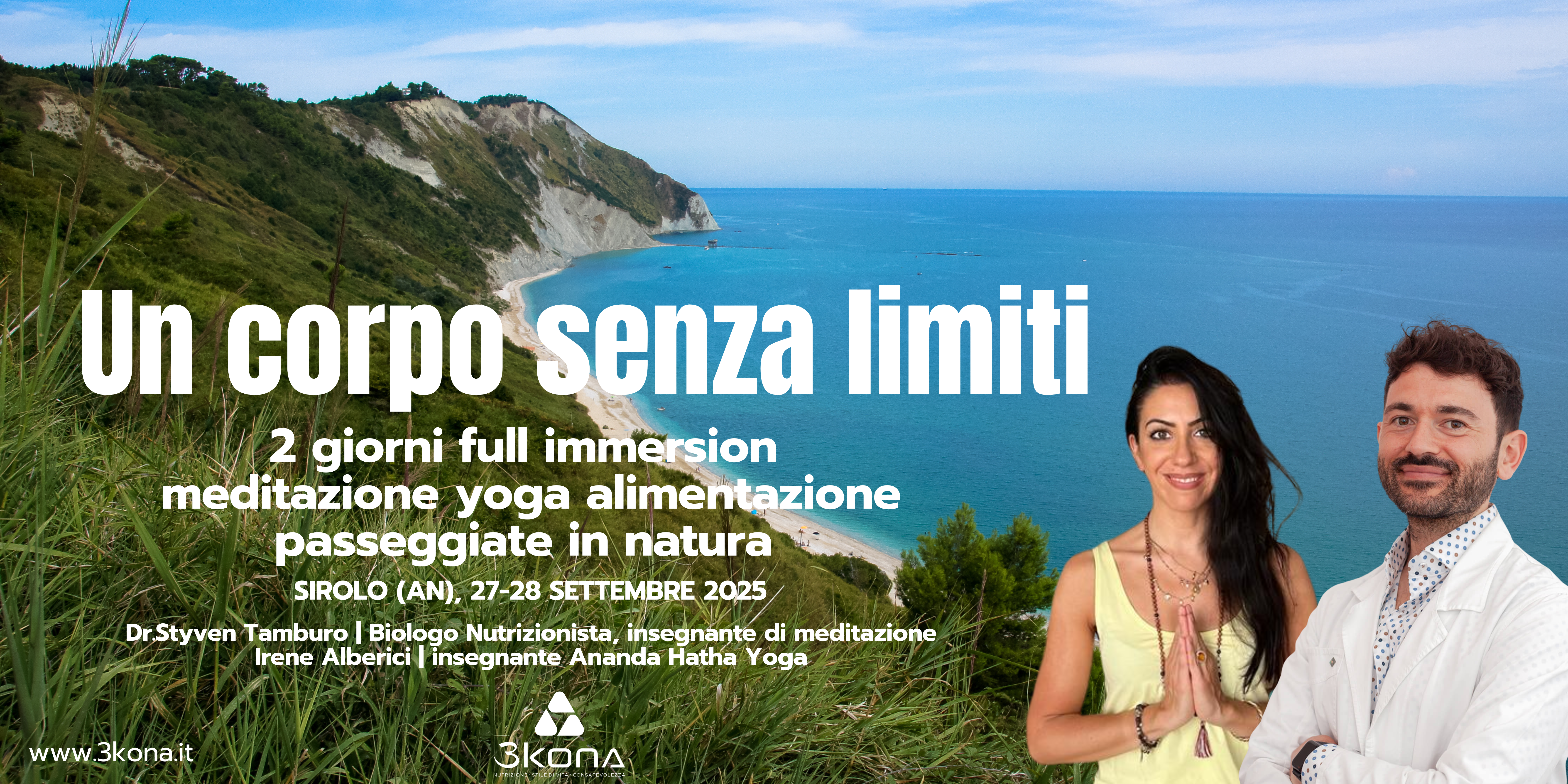 Seminario al Conero - Un Corpo Senza Limiti : "Io Sono" | 3kona 4a EDIZIONE | 3kona